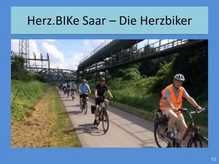 10
Herz.BIKe Saar – Die Herzbiker
 