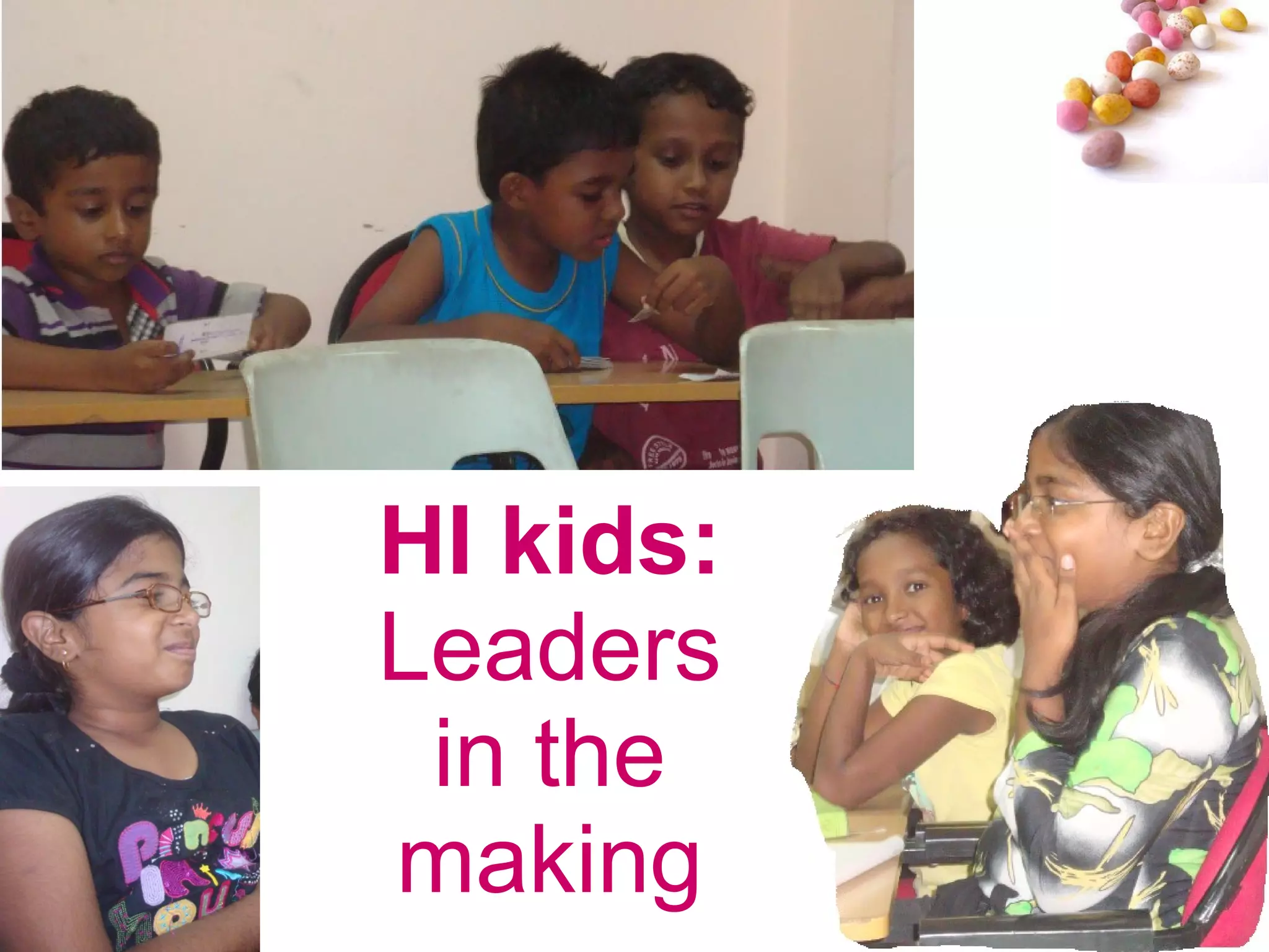 HI kids:  Leaders in the making 