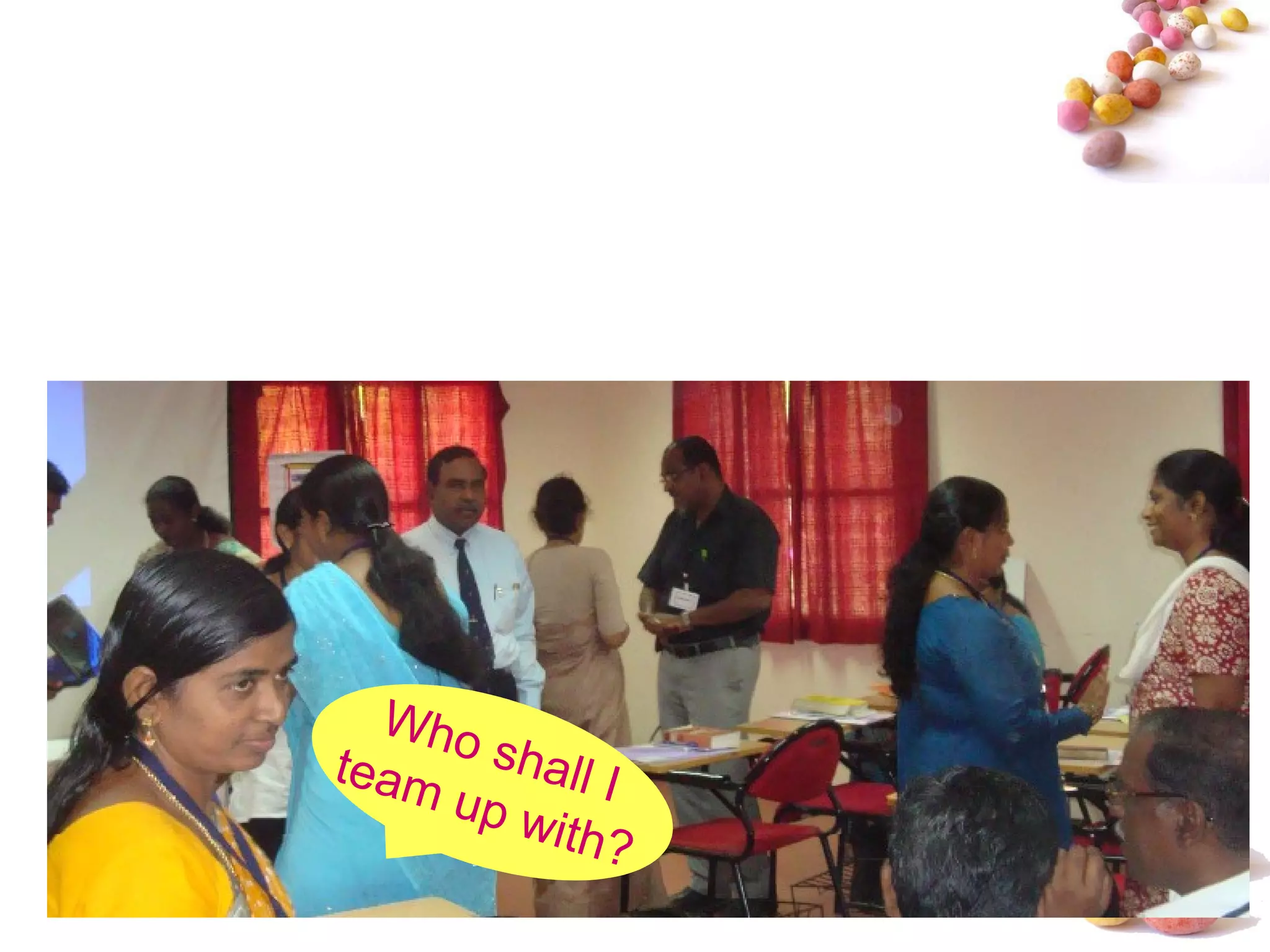 Who shall I team up with? 