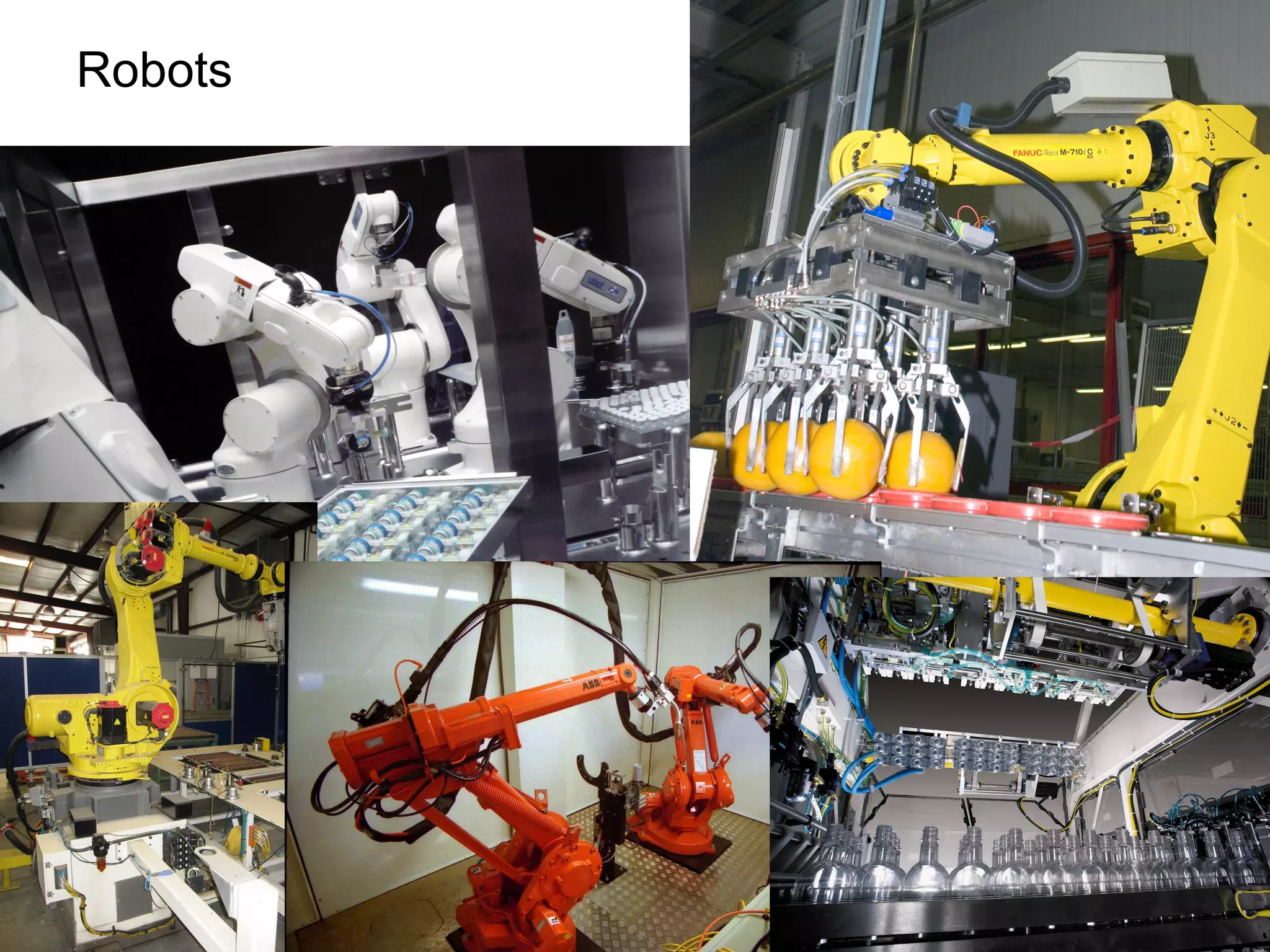 Robots




         26
 