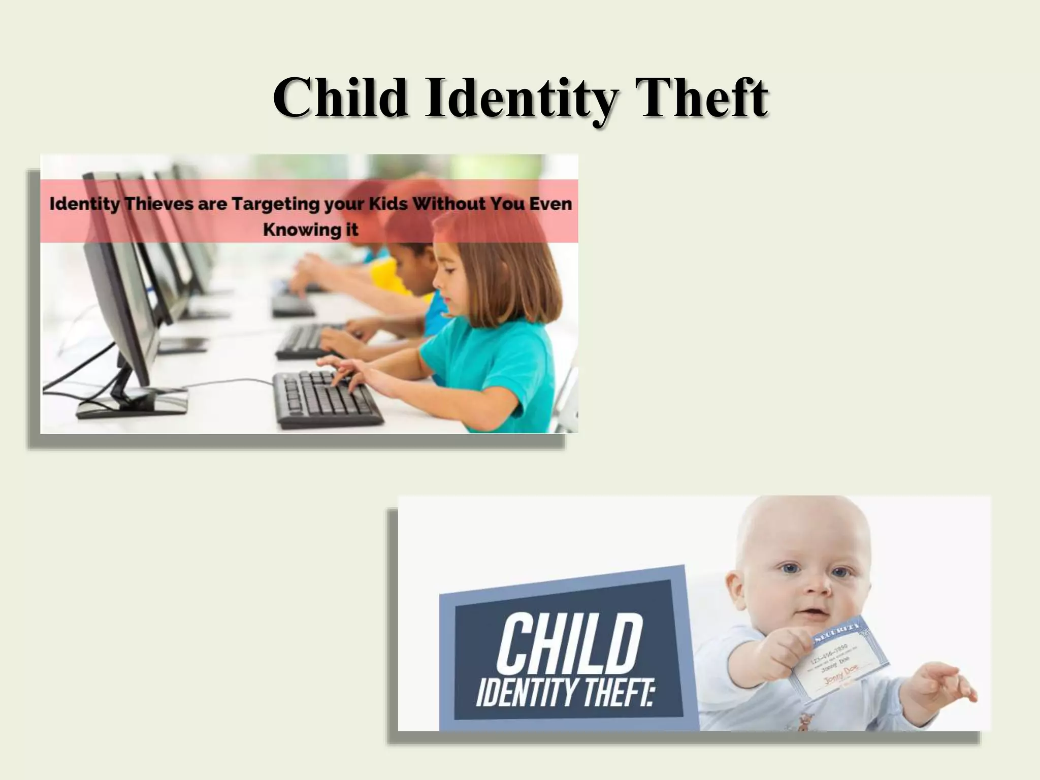Child Identity Theft
 