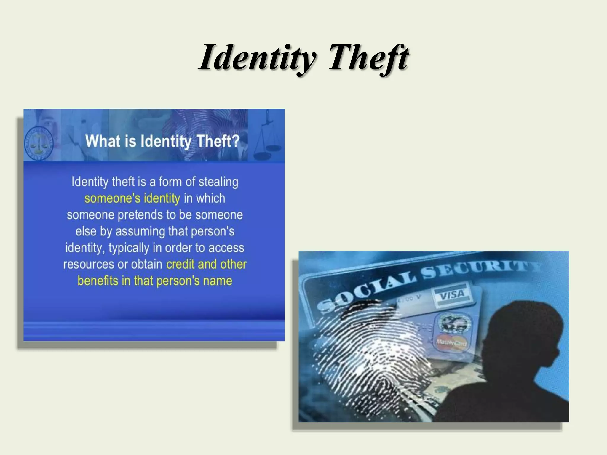 Identity Theft
 