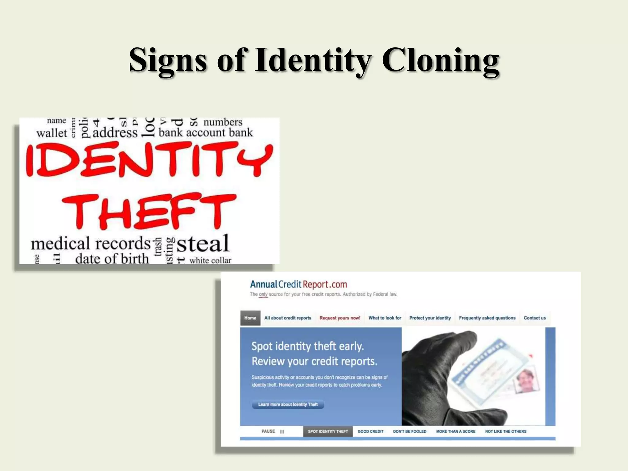 Signs of Identity Cloning
 