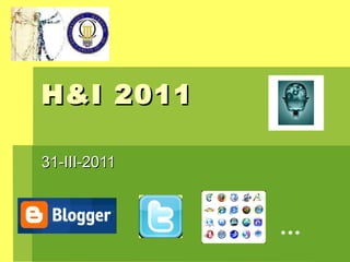 H&I 2011 31-III-2011 … 