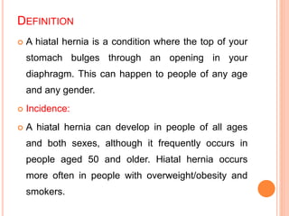 Hiatal Hernia.pptx