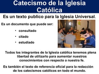 Un poco de Historia del Catecismo de la Iglesia | PPT
