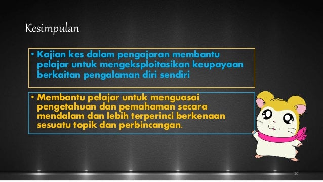 Penggunaan Kajian Kes Sebagai Strategi Pengajaran