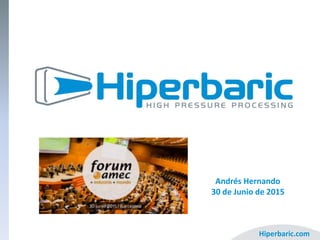 Hiperbaric.com
Andrés Hernando
30 de Junio de 2015
 