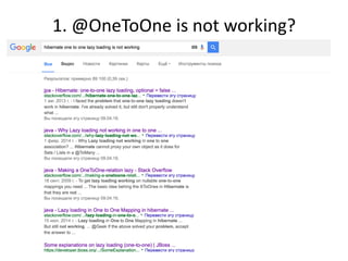 1. @OneToOne is not working?
 