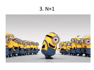 3. N+1
 