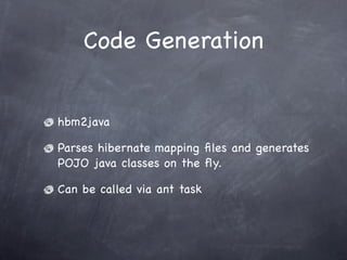 Hibernate code generator store