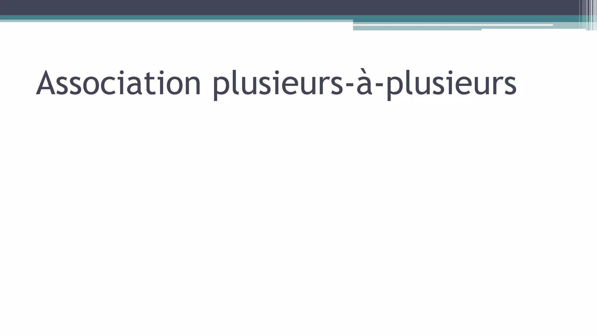Association plusieurs-à-plusieurs
 