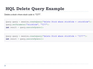 HQL Delete Query Example
 