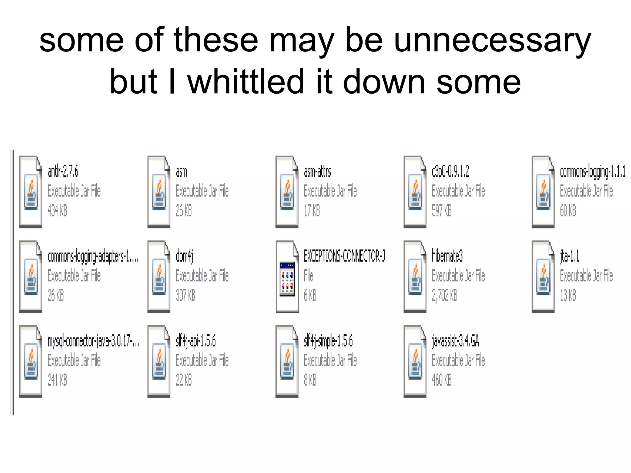 some of these may be unnecessary
but I whittled it down some
 