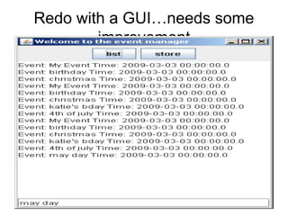 Redo with a GUI…needs some
improvement
 