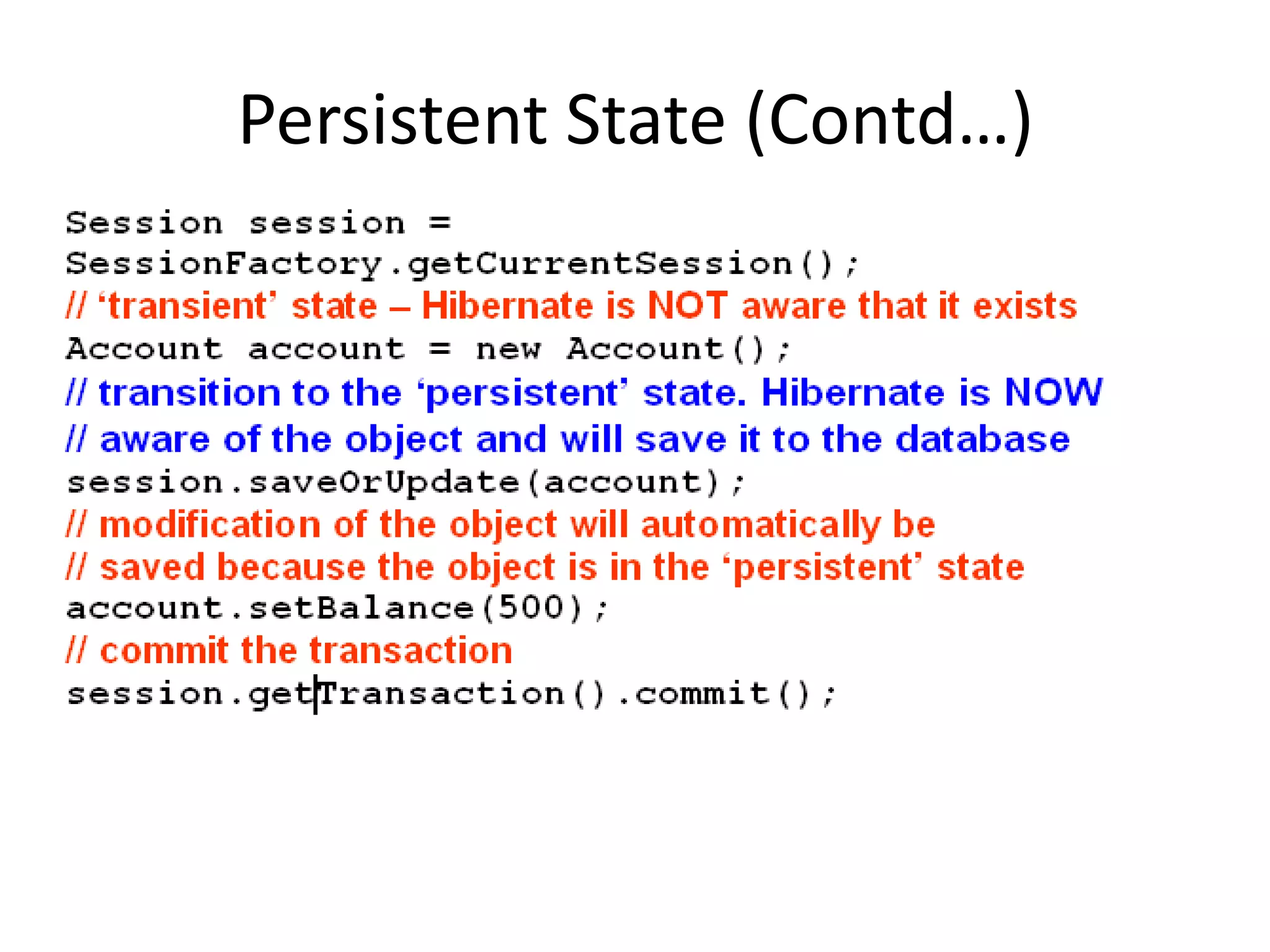 Persistent State (Contd…)
•

 