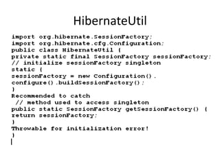 HibernateUtil

 