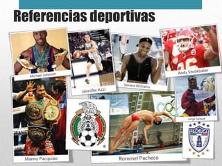 Referencias deportivas
 