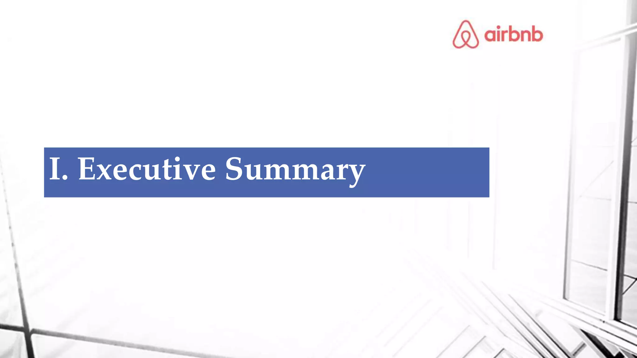 I. Executive Summary
 