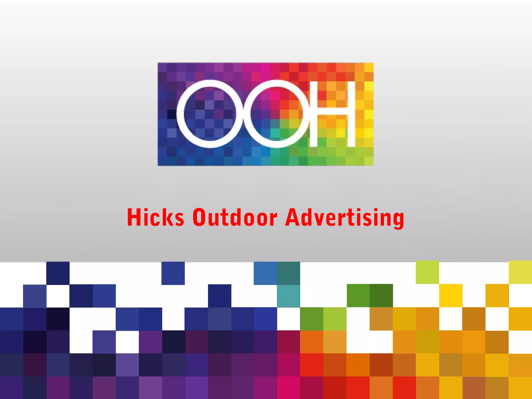 Hicks Outdoor Advertising PPT