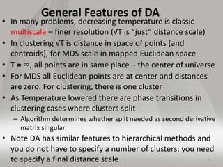 General Features of DA
• In many problems, decreasing temperature is classic
multiscale – finer resolution (√T is “just” d...