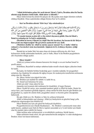 “Allah birbirinden gelme bir nesil olarak Âdem'i, Nuh'u, İbrahim ailesi ile İmrân
ailesini seçip âlemlere üstün kıldı. All...