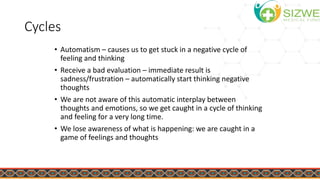 Sizwe Mindfulness Session 2 - Automaticity | PPTX