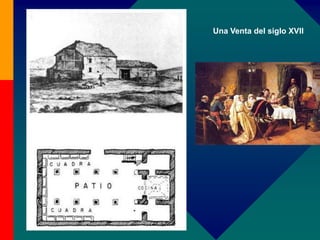 Una Venta del siglo XVII
 