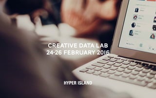 creative data lab
2016
 