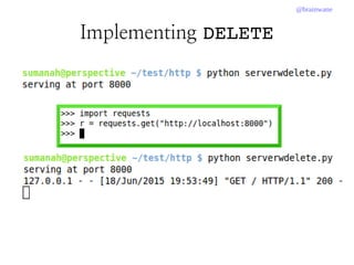 @brainwane
Implementing DELETE
 