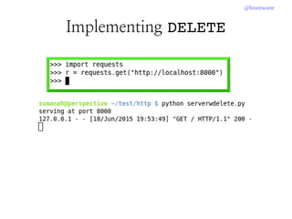 @brainwane
Implementing DELETE
 