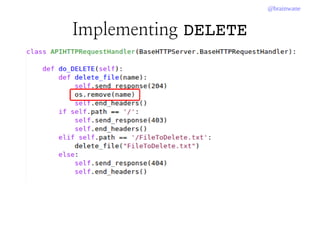 @brainwane
Implementing DELETE
 