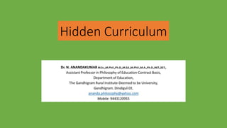 Hidden Curriculum
 