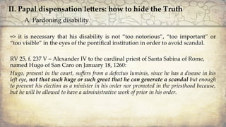 Hidden disability? The Canon Law’s Category of the Defectus Corporis, Scandal and Pontifical Grace Slide 11