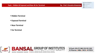 Hidden & exposed terminal problem | PPTX