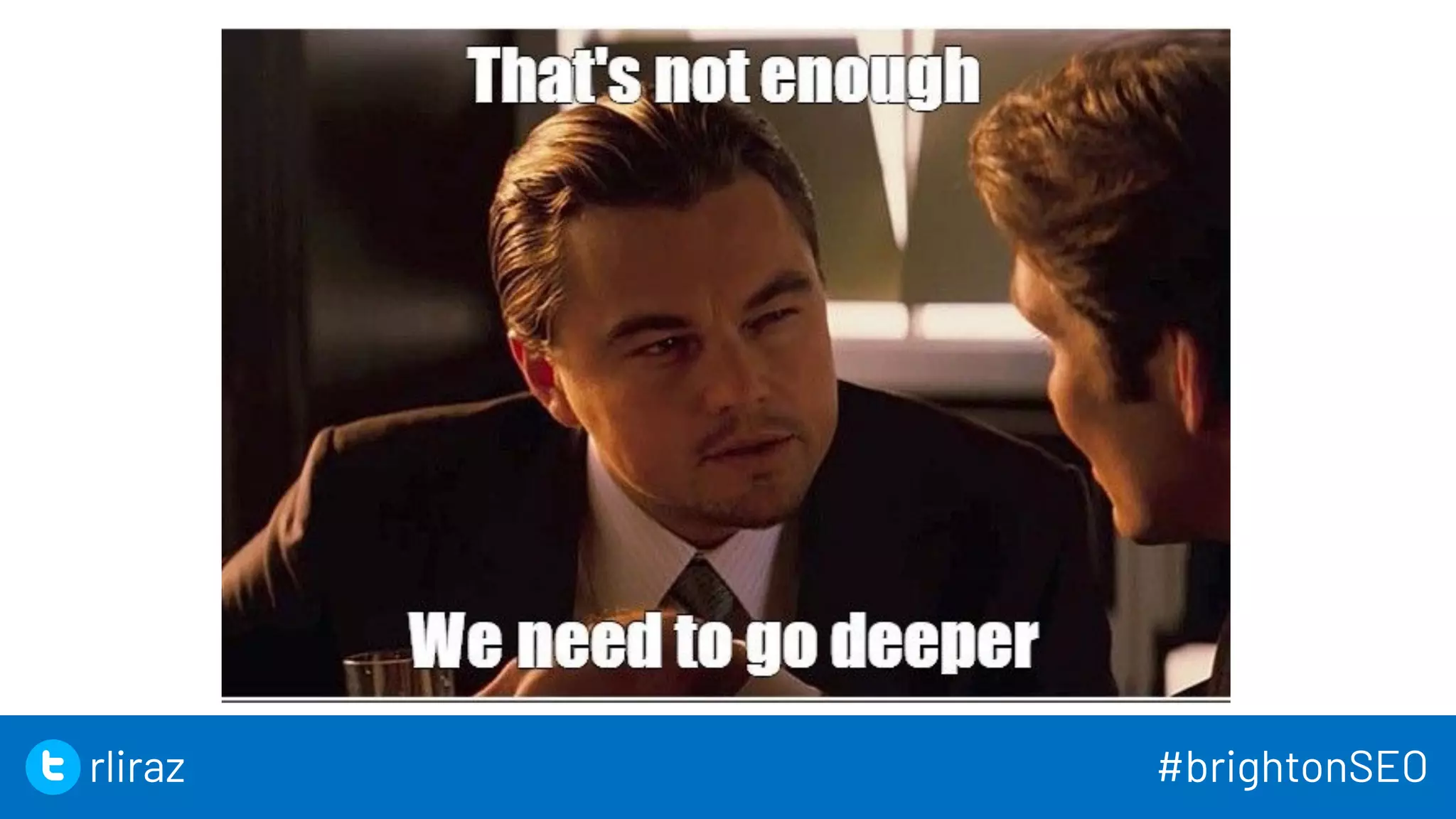 20
20
rliraz #brightonSEO
 