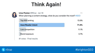 16
Think Again!
16
rliraz #brightonSEO
 