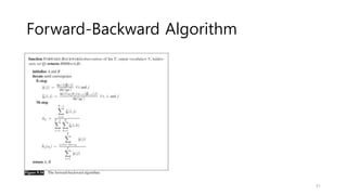 Forward-Backward Algorithm
31
 