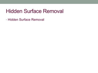 Hidden Surface Removal methods.pptx