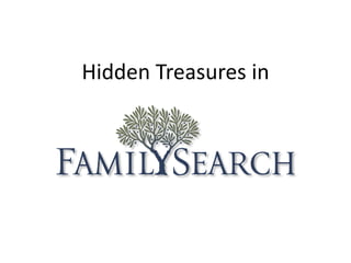 Hidden Treasures in
 