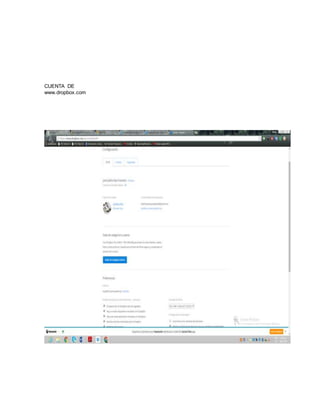 CUENTA DE
www.dropbox.com
 