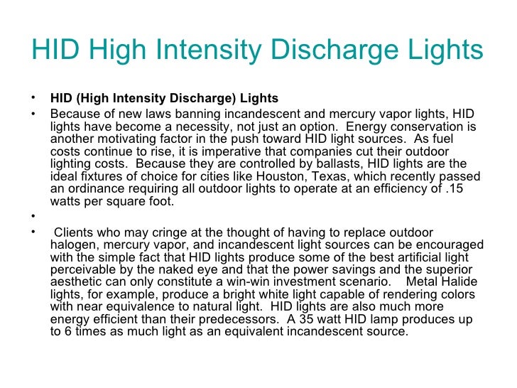 Hid high intensity discharge lights