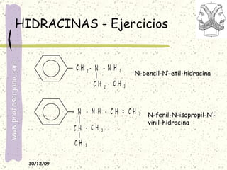 HIDRACINAS - Ejercicios N-bencil-N’-etil-hidracina N-fenil-N-isopropil-N’-vinil-hidracina 