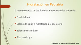 hidratación en pediatria en anestesia.pptx