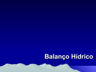 Balanço Hídrico 