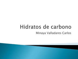 Minaya Valladares Carlos
 