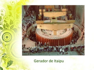 Gerador de Itaipu 