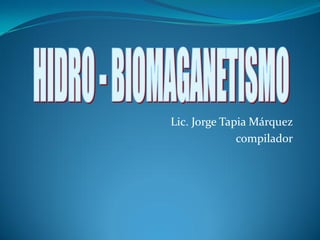 Lic. Jorge Tapia Márquez
compilador
 