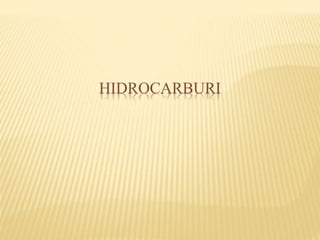 HIDROCARBURI
 
