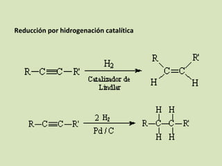 Reducción por hidrogenación catalítica   